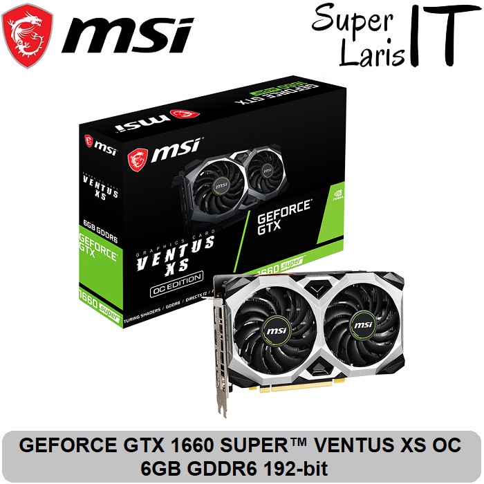 Vga MSI GTX 1660 Super Ventus XS OC 6GB GDDR6 192bit non LHR