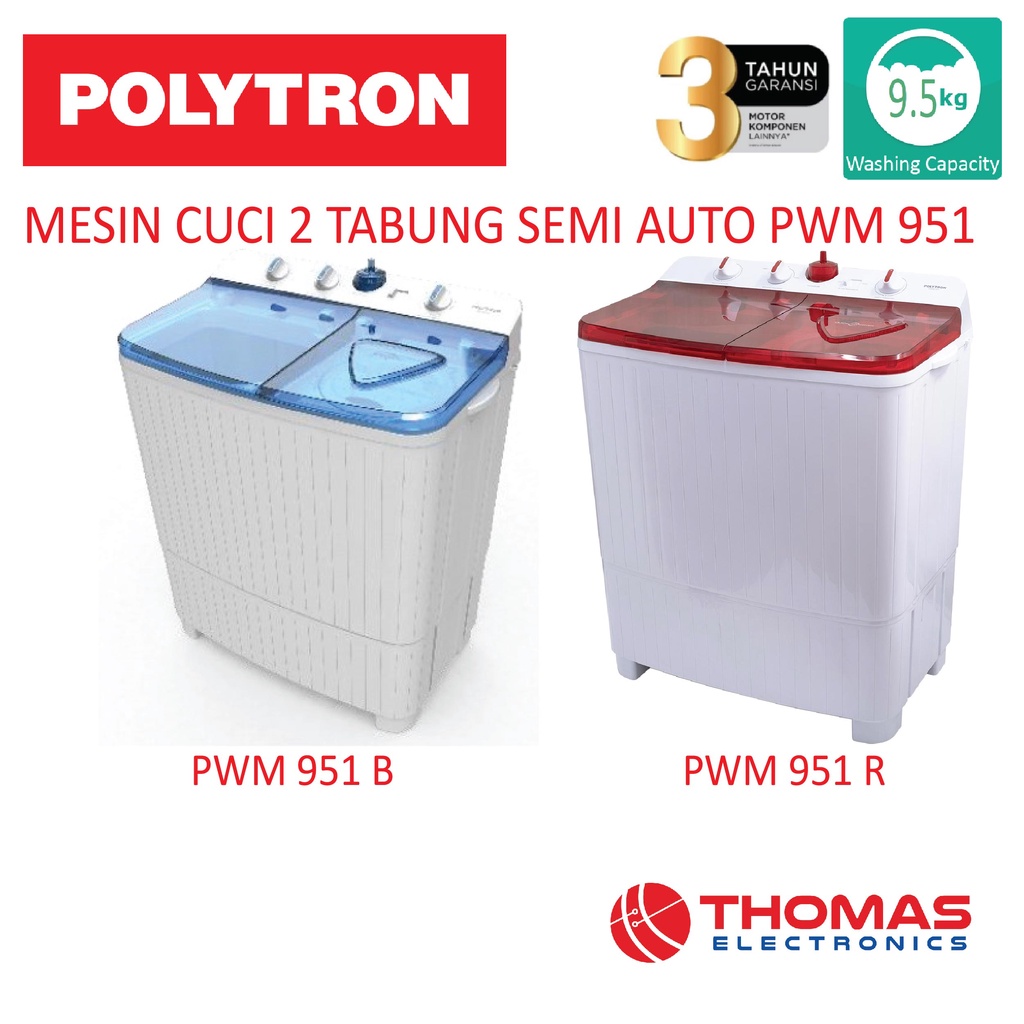 MESIN CUCI 2 TABUNG POLYTRON 9.5 KG SEMI AUTO PWM 951 GARANSI RESMI