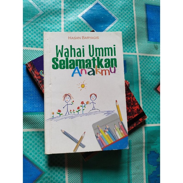 Buku Original Wahai Ummi SELAMATKAN Anakmu Karangan Hasan Baryagis
