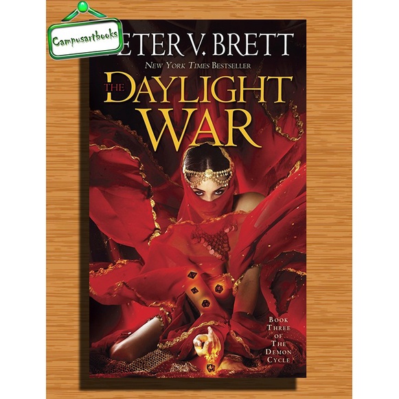 

The Daylight War (The Demon Cycle #3) by Peter V. Brett