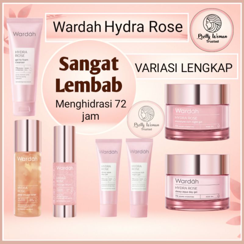 Wardah Hydra Rose Series Lengkap Pelembab Wajah Gel to Foam Cleanser Micro Gel Serum Petal Infused T