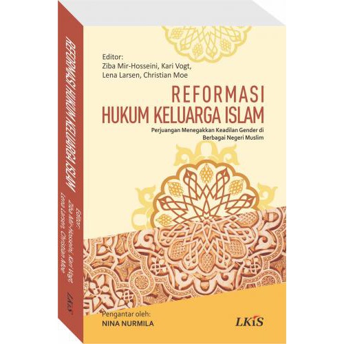 Buku REFORMASI HUKUM KELUARGA ISLAM ; Perjuangan Menegakkan Keadilan Gender