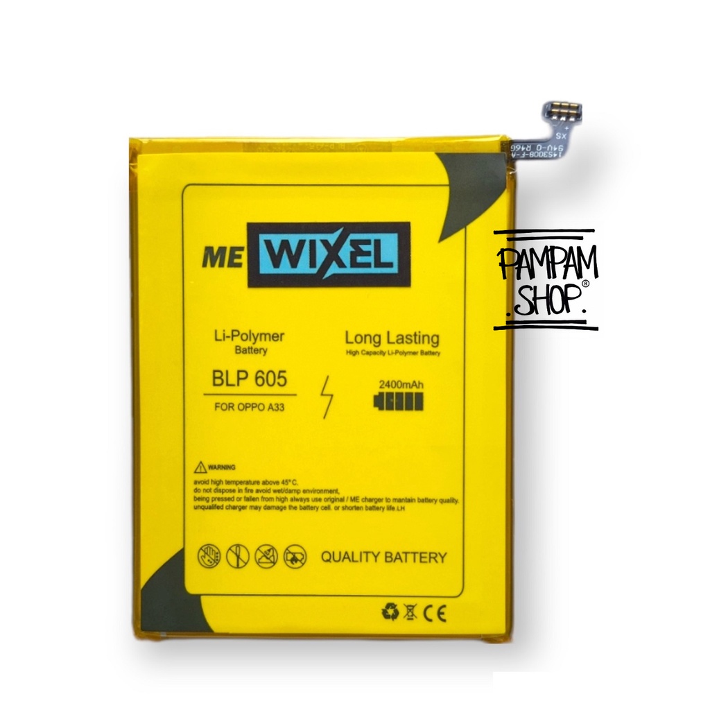 WIXEL ME Baterai Oppo Neo 7 A33 F1 BLP605 Real Capacity Battery Original 100% Batrai Batre Ori HP Handphone BLP 605