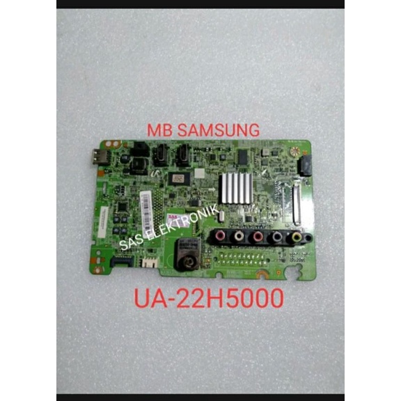 MB MOTHERBOARD MAINBOARD MESIN TV LED SAMSUNG 22 INCH UA22H5000 UA-22H 5000 UA-22H5000 UA-22H 5000