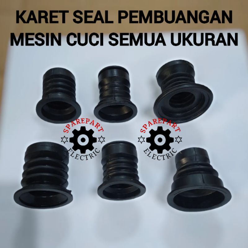 SEAL PEMBUANGAN MESIN CUCI UNIVERSAL / SEAL KARET BELOW MESIN CUCI