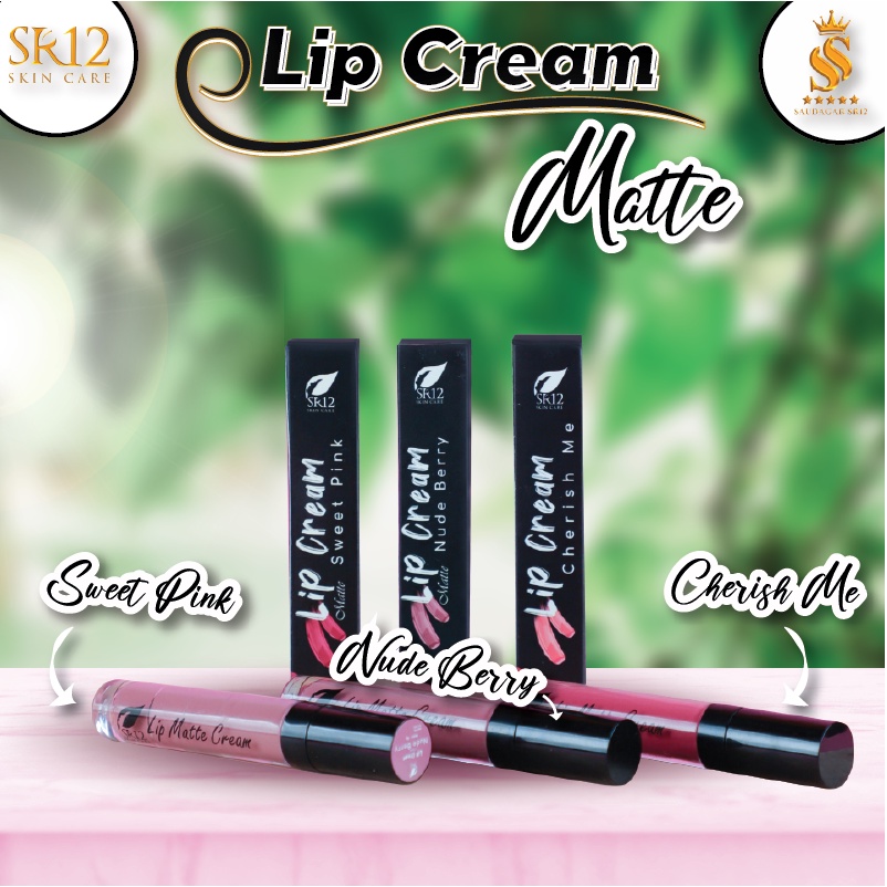 LIP CREAM MATTE SR12 BPOM / LIPSTICK MAKE UP HERBAL / NO PARABEN / TAHAN LAMA &amp; RINGAN / saudagar12