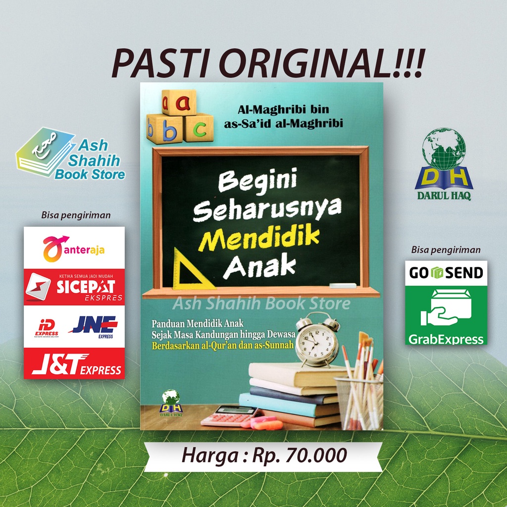 Jual Begini Seharusnya Mendidik Anak Original - Panduan Mendidik Anak ...