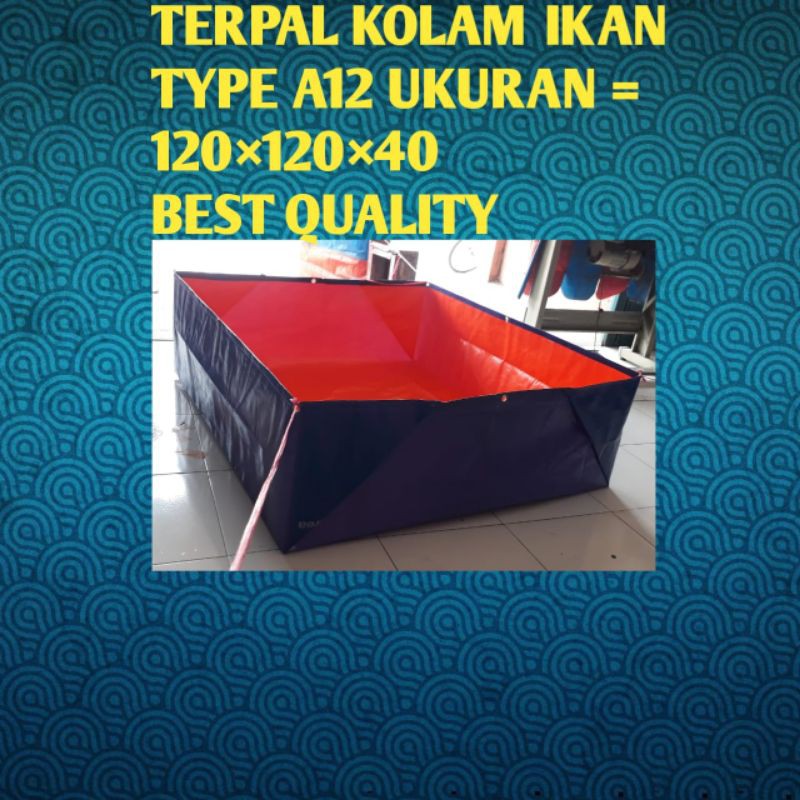 terpal kolam ikan TYPE A12 ukuran (120×120×40)