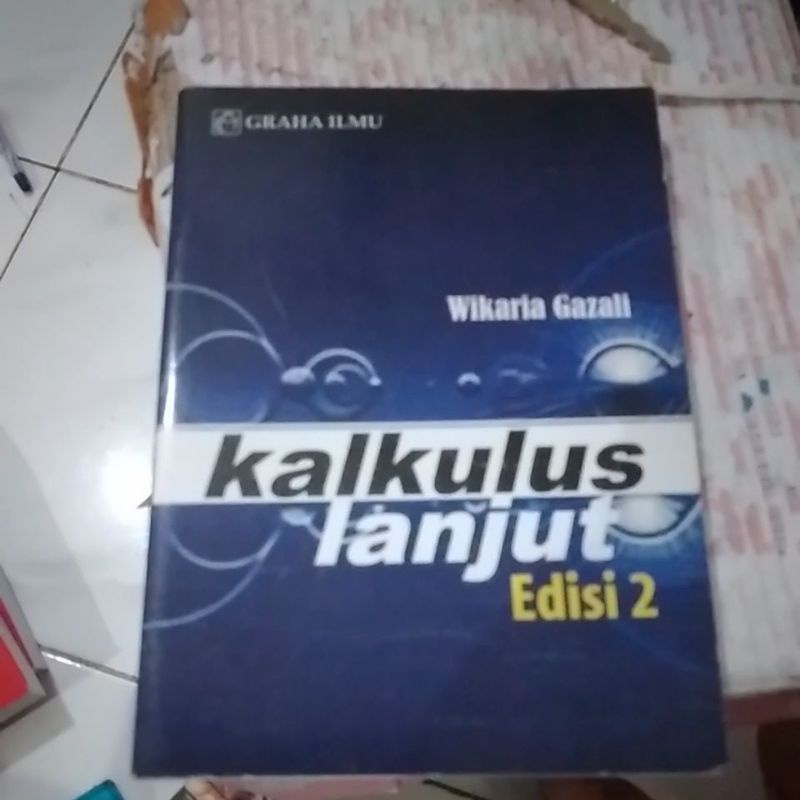 

kalkulus lanjut edisi 2 wikaria gazali