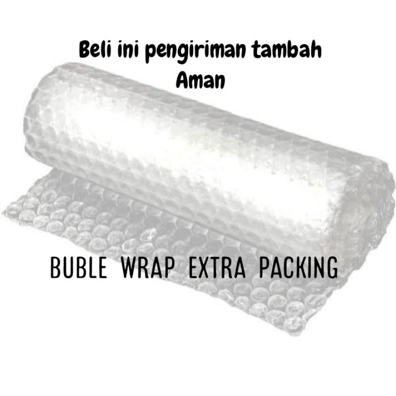 

buble wrap packing [ bungkus tambahan aman]