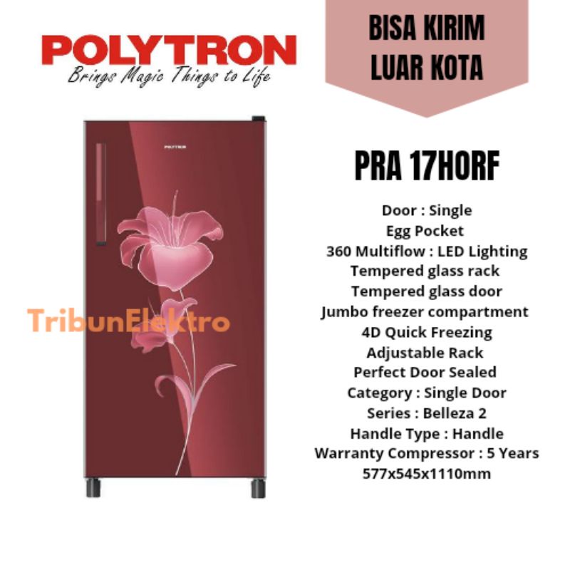 Kulkas 1 Pintu Polytron Low Watt PRA 17HORF