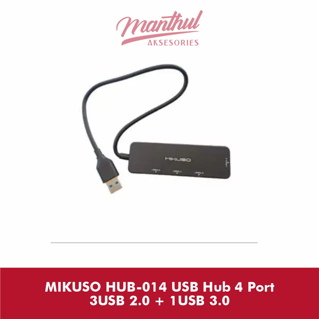 MIKUSO HUB-014 USB Hub 4 Port 3USB 2.0 + 1USB 3.0