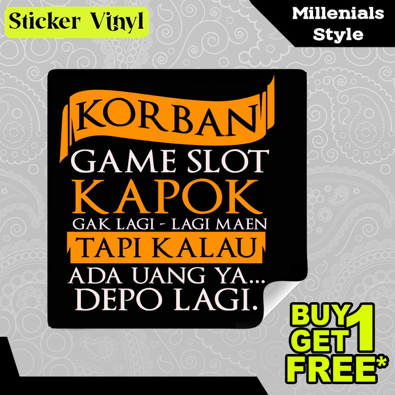 

Stiker Sticker Korban Game Slot Kapok Depo Lagi Tulisan Kalimat Gaul dan Kekinian Aesthetic Bahan Vinyl Satuan Anti Air