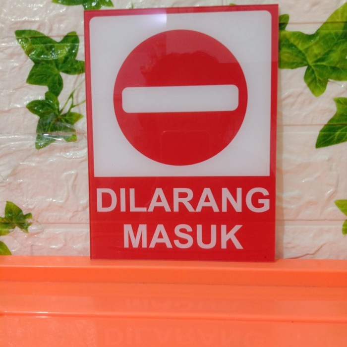 

SIGN AKRILIK K3 RAMBU DILARANG MASUK UKURAN 20 X 30CM