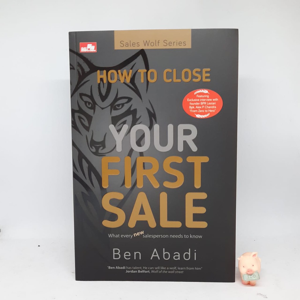 How to Close Your First Sale - Ben Abadi