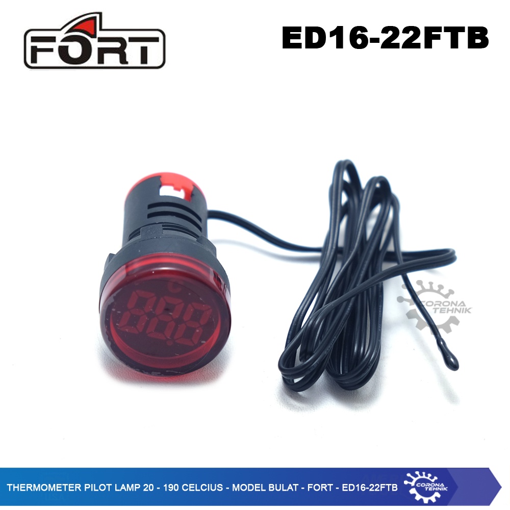 Fort ED16-22FTB - Thermometer Pilot Lamp 20-199 Celcius - Model Bulat