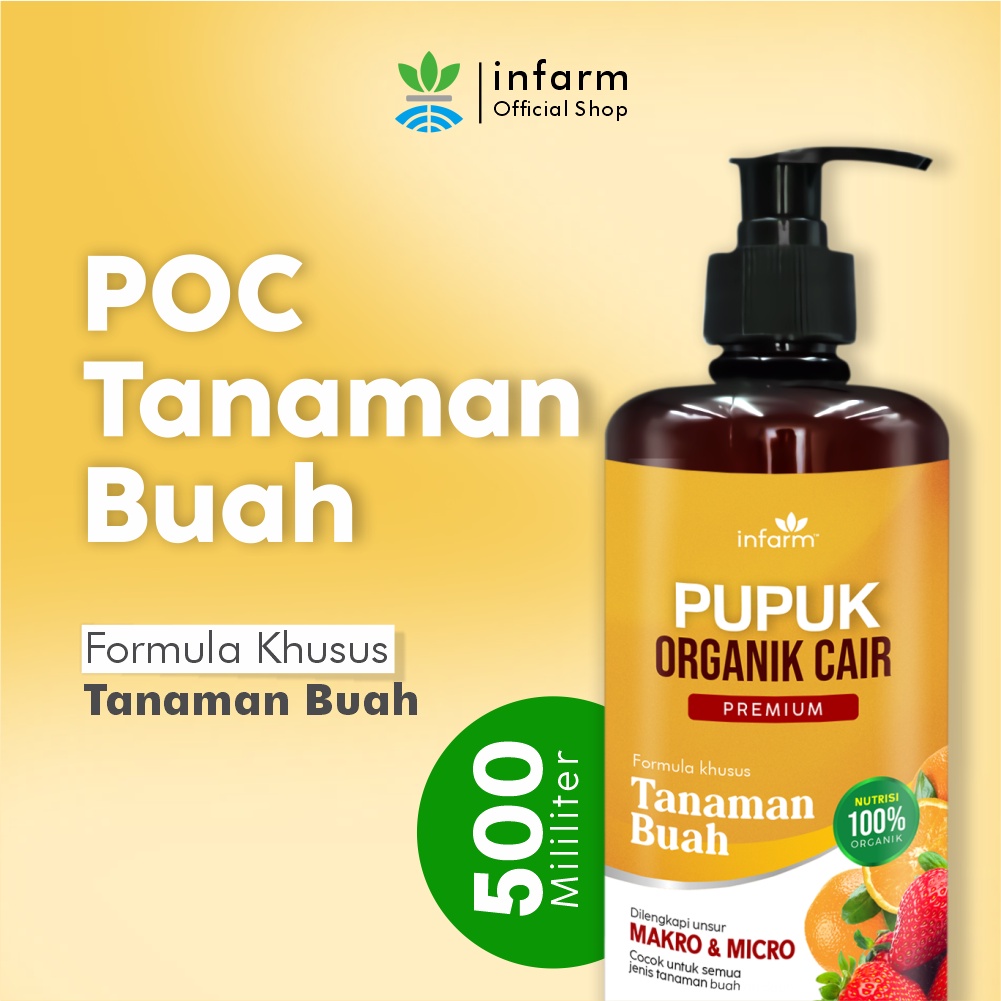 Jual INFARM - Pupuk Organik Cair Tanaman Buah / Bunga 500mL POC Kompos ...