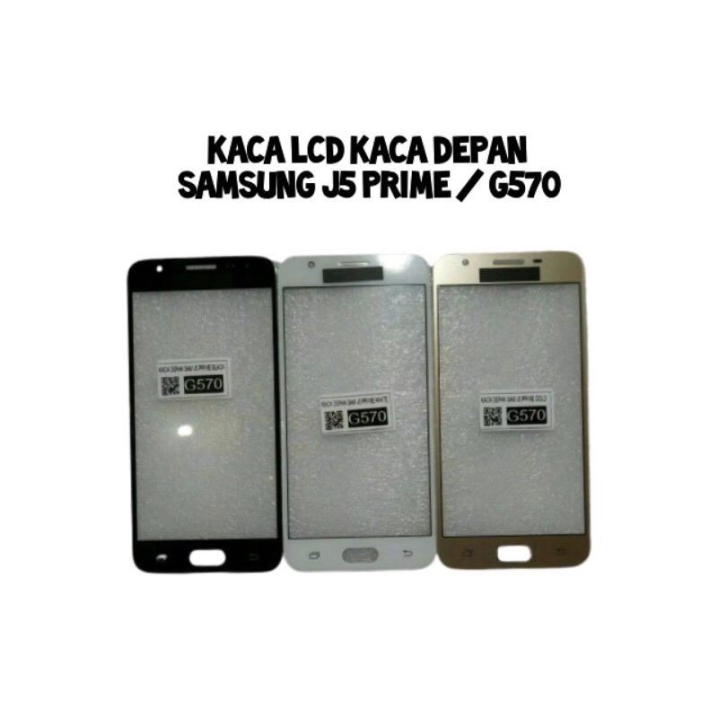 KACA LCD KACA LAYAR TOUCHSCREEN SAMSUNG GALAXY J5 PRIME G570