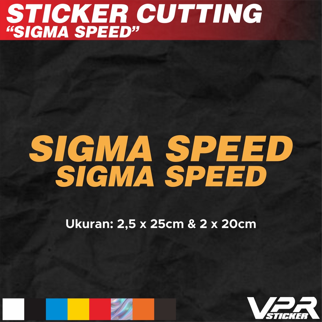 

STIKER/STICKER CUTTING SIGMA SPEED