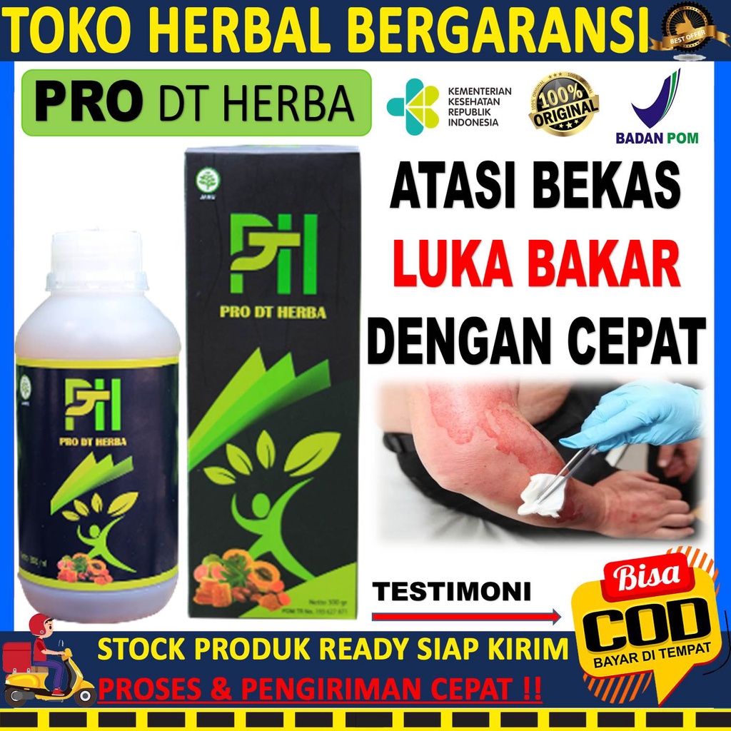 PRO DT Herba_Obat luka Obat luka dalam bekas operasi obat bakar obat luka bakar melepuh obat luka ba