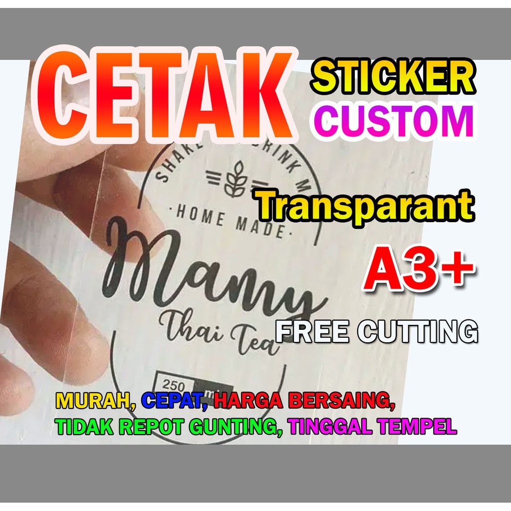 

CETAK STIKER LABEL TRANSPARANT / STIKER LABEL KEMASAN / PRINT STICKER SEGEL CUTTING MAKANAN