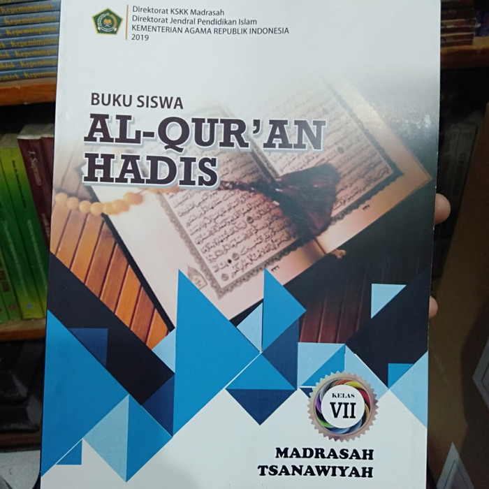 

BUKU SISWA AL-QURAN HADIS KELAS 7 MTS 2019