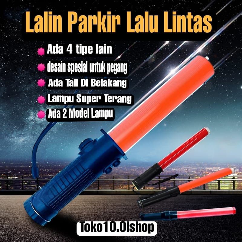 Lampu Lalu Lintas/Tongkat Lalin Juru Parkir