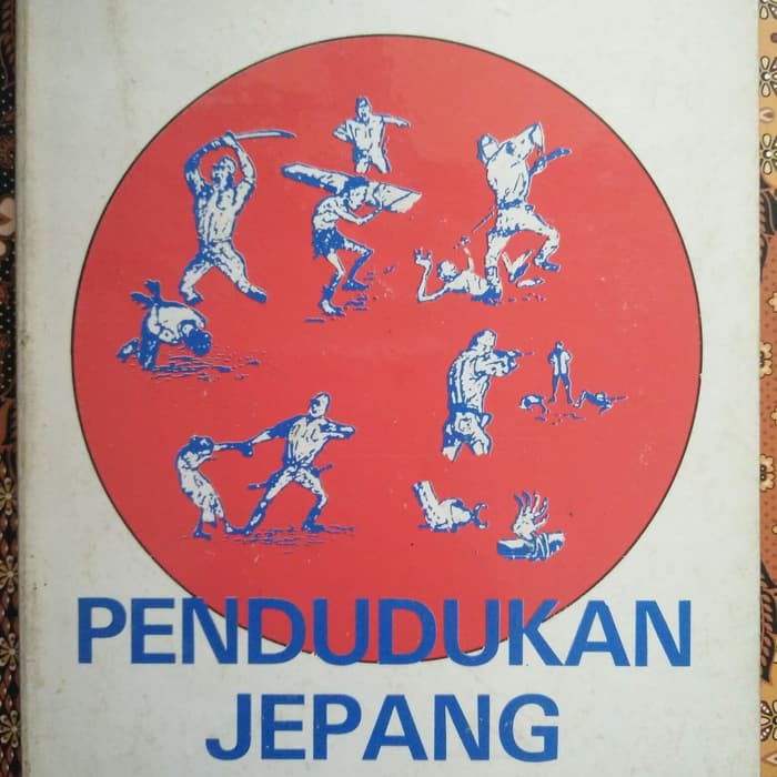 Jual Buku Pendudukan Jepang Di Indonesia Sejarah Jepang Di Indonesia ...