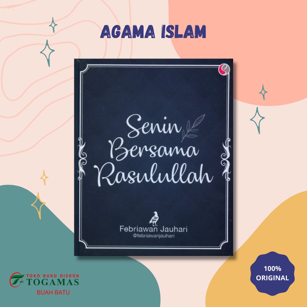 SENIN BERSAMA RASULULLAH [HC] - FEBRIawan jauhari