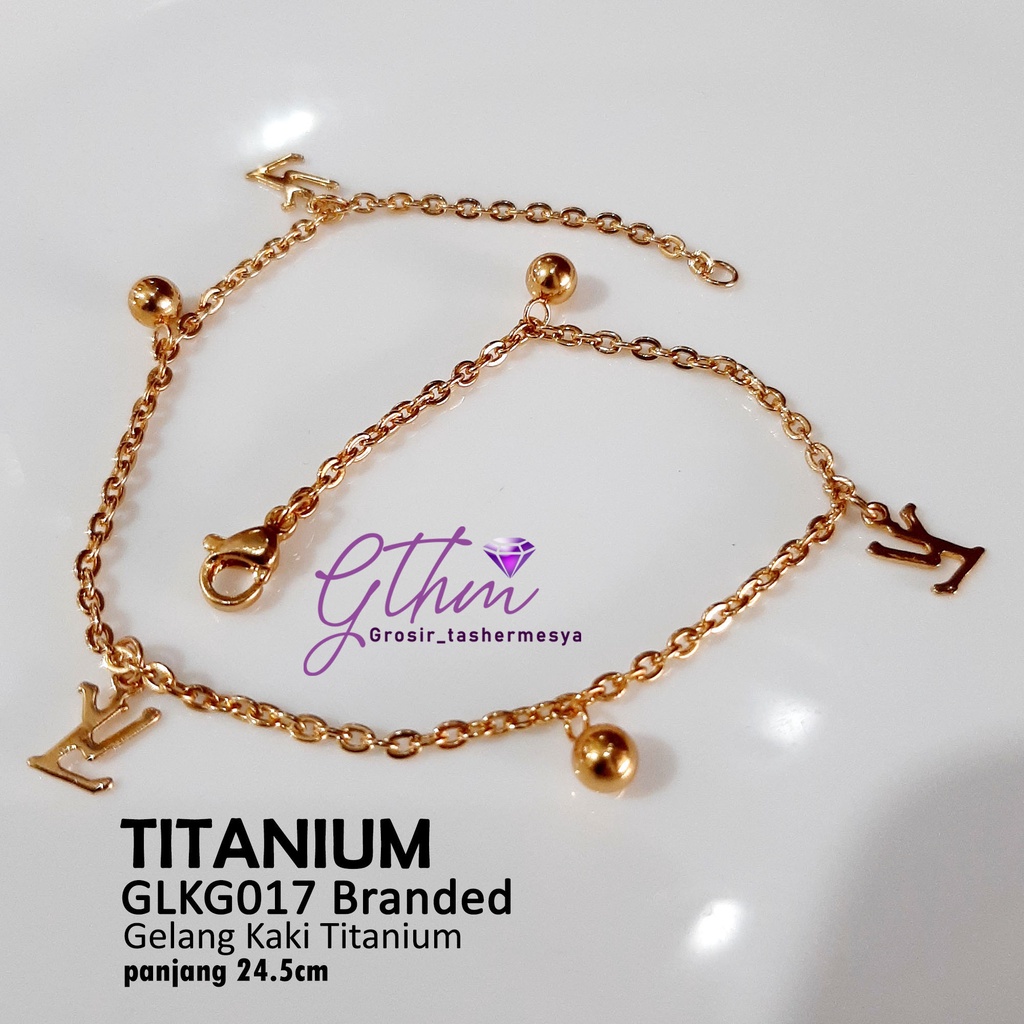 Gelang Kaki Titanium Branded Emas Anti Luntur Perhiasan Import GLKG025 GTHM