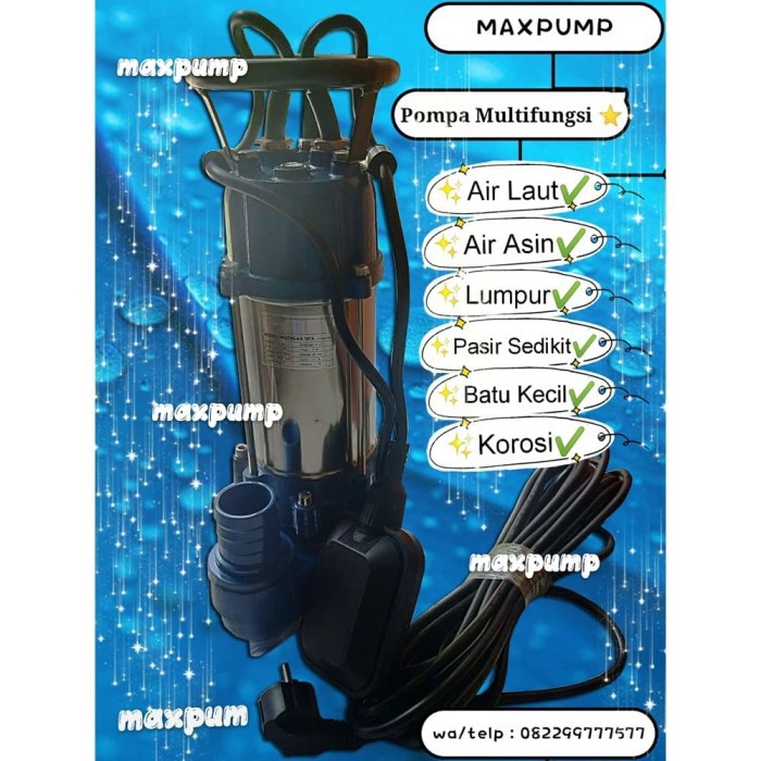 MAXPUMP WQDX6-4-0.18FA Pompa Celup Air Kotor Dan Asin Khusus Air Laut Otomatis Sewage Pump 220Volt 6 Kubik 1.5 inch