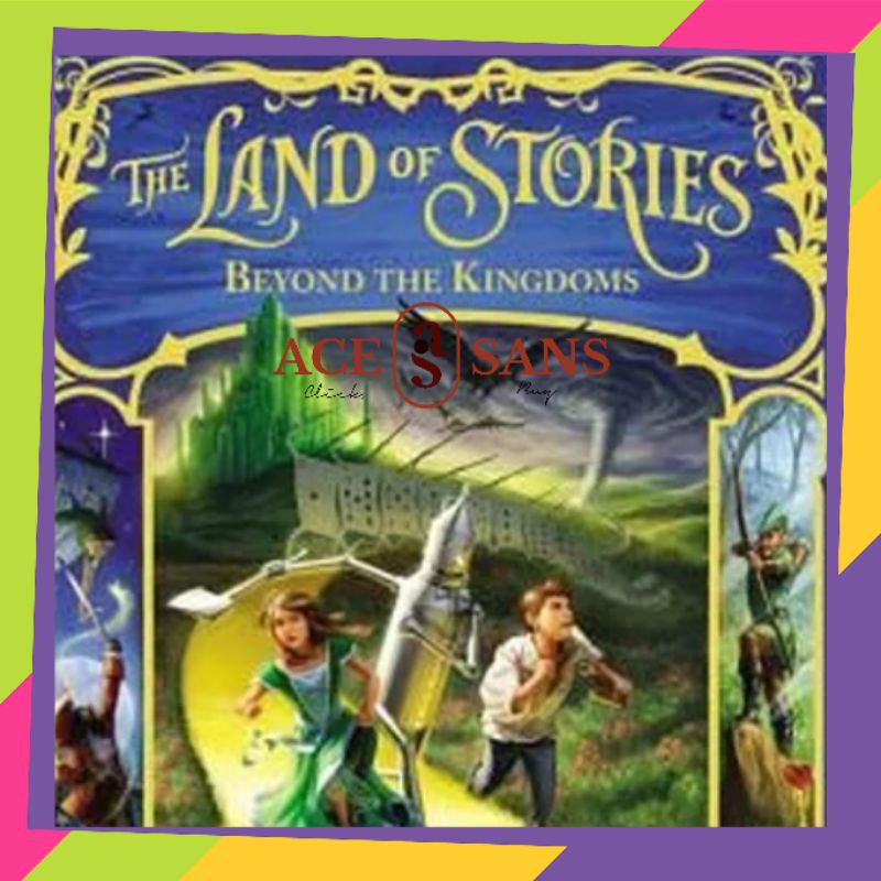 The Land Of Stories 04 Beyond The Kingdoms Pb I Buku Import I Buku Novel I Buku Sastra I Buku Hobi