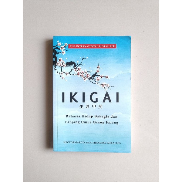 (Preloved) Ikigai: Rahadia Hidup Bahagia dan Panjang Umur Orang Jepang. Original Bekas