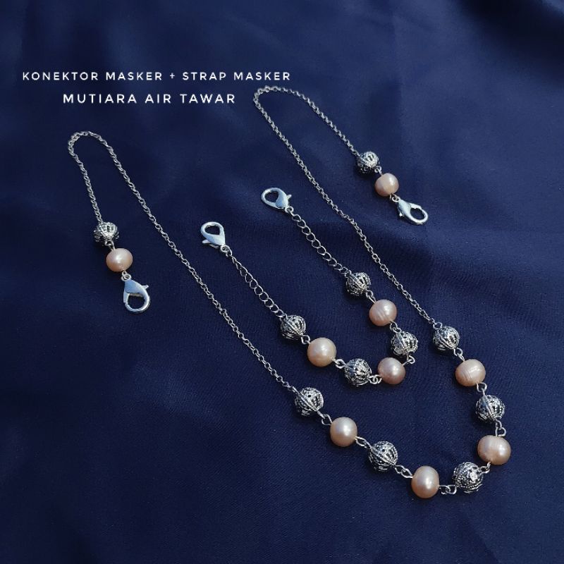 Strap masker mutiara asli lombok bersertifikat Strap masker hijab Strap masker 2in1 Strap masker kal