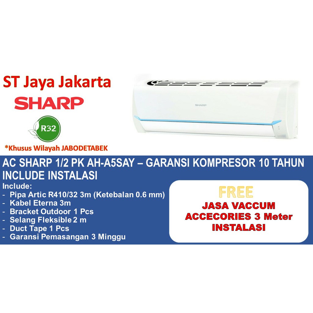 Promo MEGA ELEKTRONIK SALE   +PASANG AC Sharp AH 5 SAY 5SAY 1/2 PK 1/2PK 05 PK 05PK Low Watt