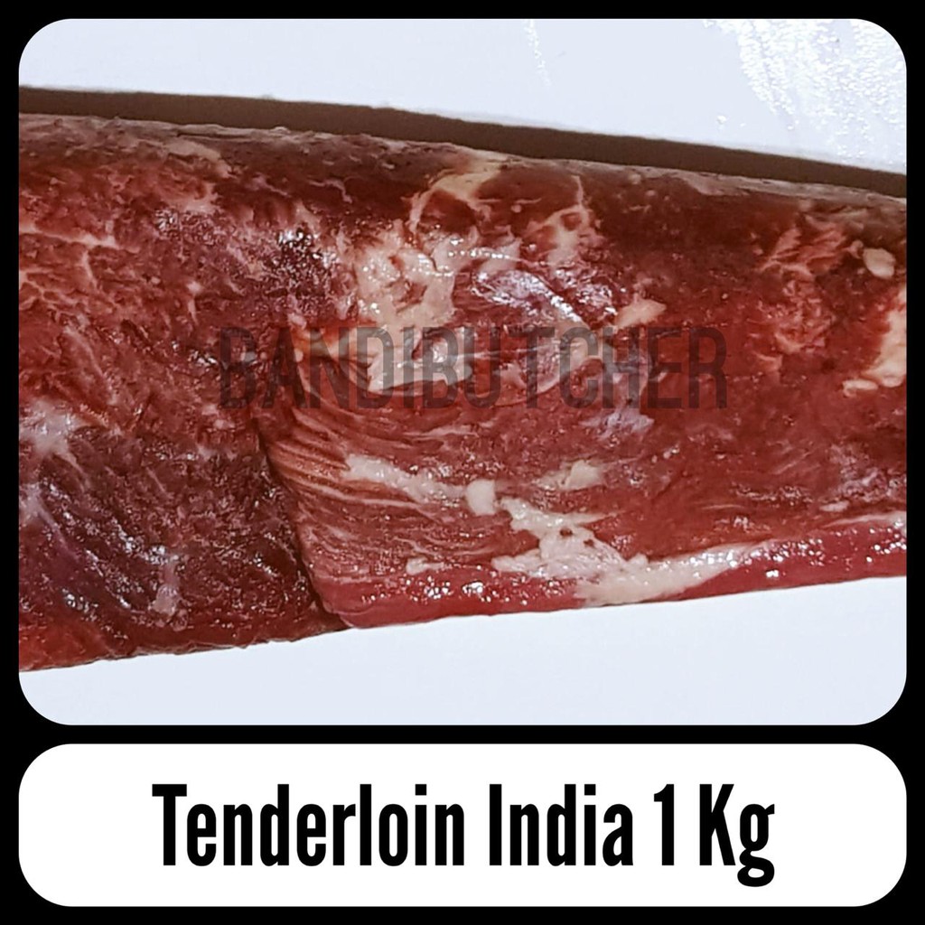 Tenderloin / Daging Sapi Has Dalam - Tenderloin Steak Import India Bandi