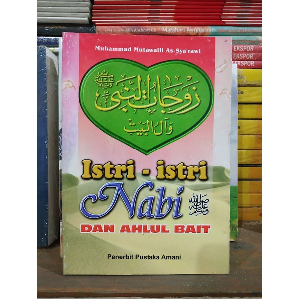 [Original] Buku Istri Istri Nabi Muhammad SAW Dan Ahlul Bait Lengkap Edisi Revisi Terbaru by M Mutaw