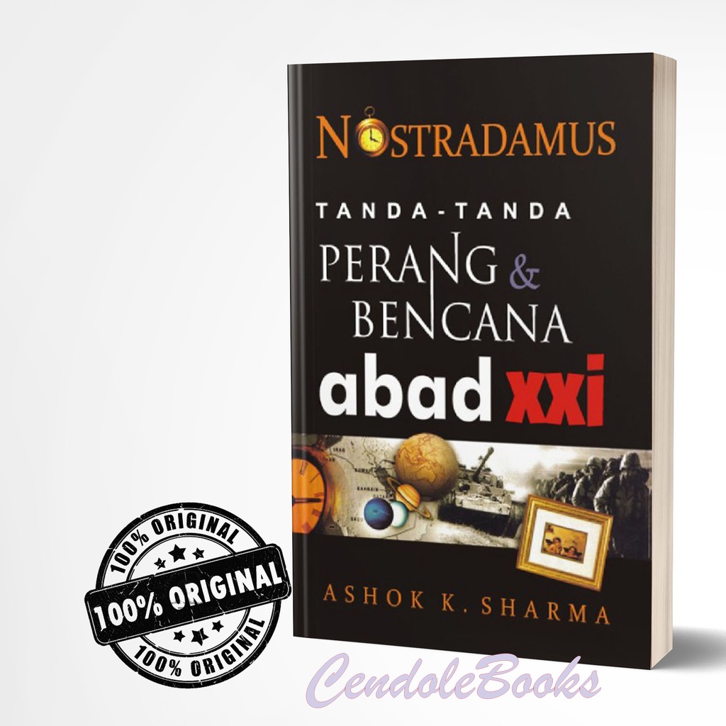 Buku Nostradamus : Tanda-Tanda Perang dan Bencana Abad XXI - Ashok K. Sharma