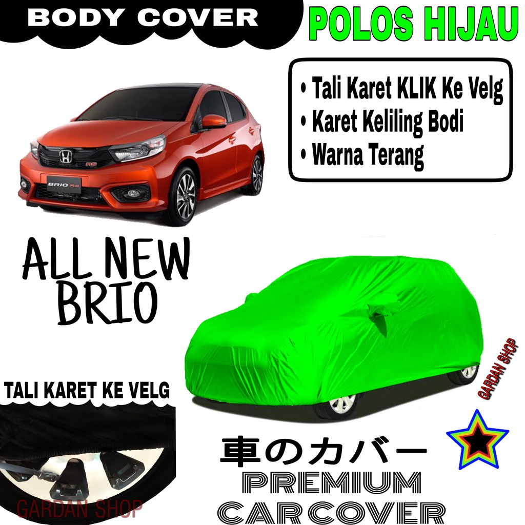 Sarung Mobil ALL NEW BRIO Polos HIJAU Body Cover Penutup Body Brio PREMIUM Hijau