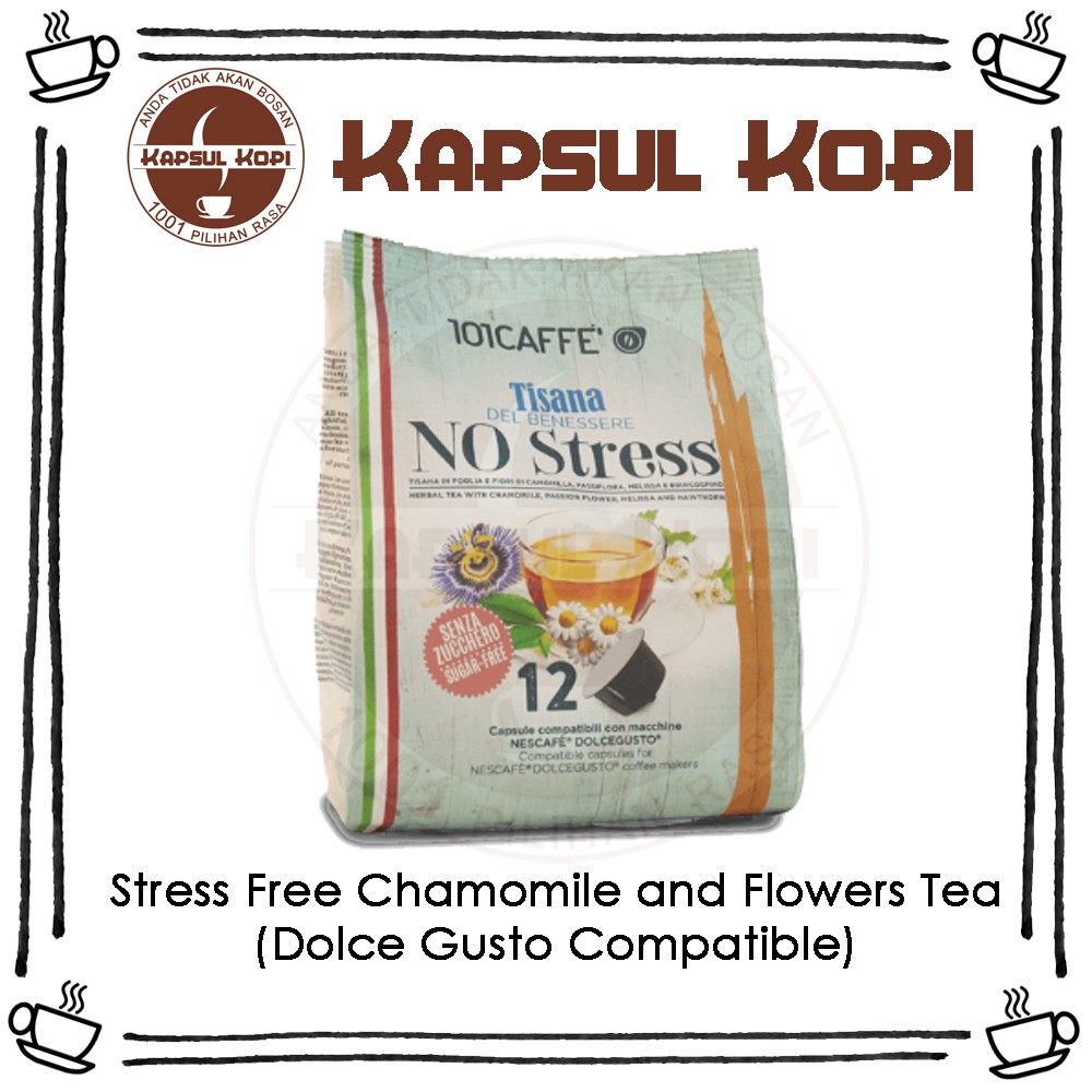 

Stress Free Chamomile and Flowers Tea Kapsul Kopi Impor Dolce Gusto Compatible