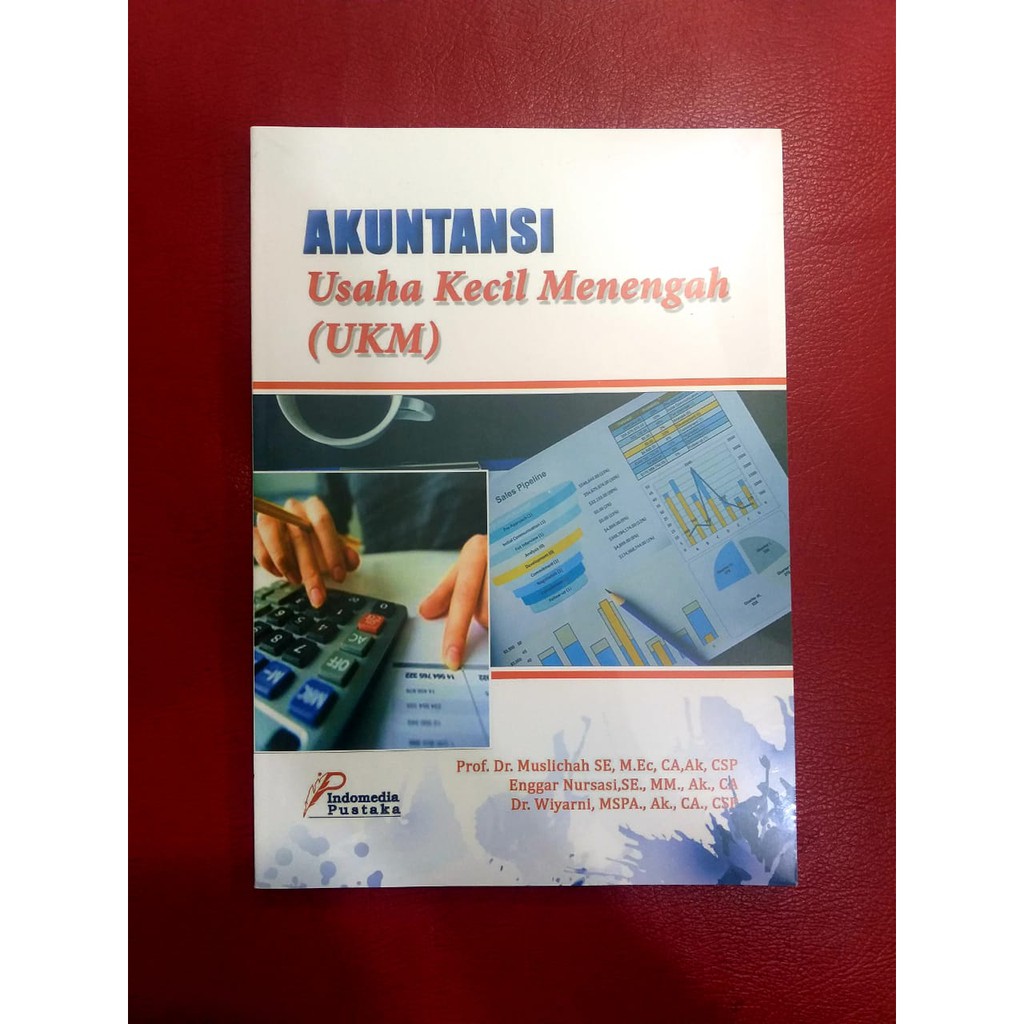 

AKUNTASI USAHA KECIL MENENGAH (UKM)/PTR100318164