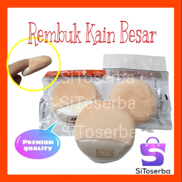 REMBUK / SPONS BEDAK BULAT PREMIUM HALUSS BANGET - REMBUK KAIN - POWDER PUFF - REMBUK KERING