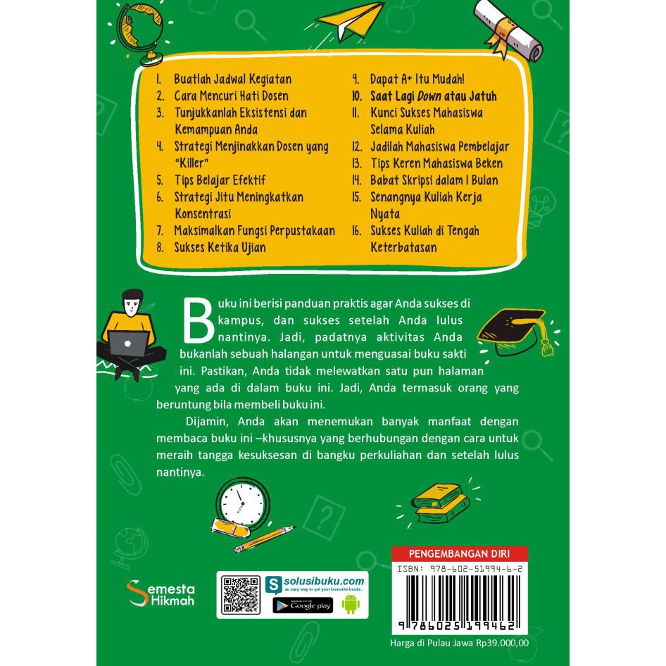 Semesta Hikmah Publishing - Buku Kuliah : A-Z Seputar Perkuliahan dan Belajar Santai, Tapi IPK 4 Prestasi Hebat - Buku Motivasi - Buku Inspirasi-3