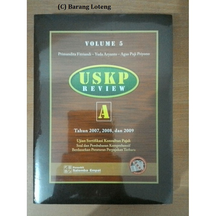 Salemba Empat USKP Review A Volume 5 Tahun 2007, 2008, Dan 2009
