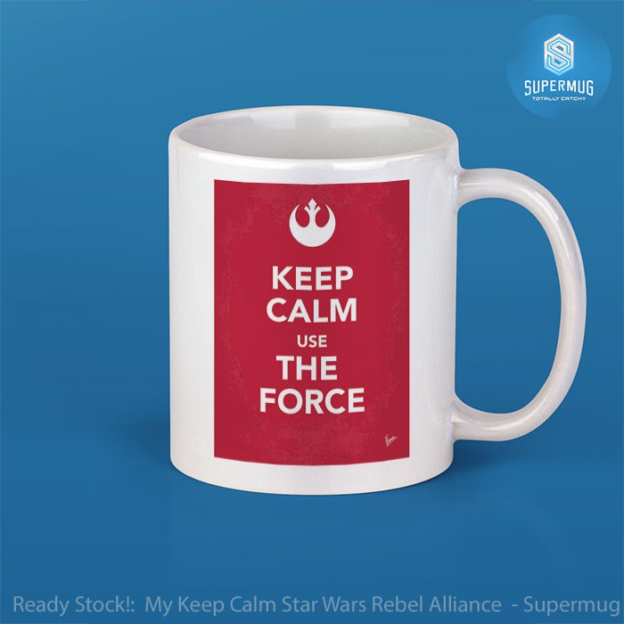 Gelas Mug My Keep Calm Star Wars Rebel Alliance