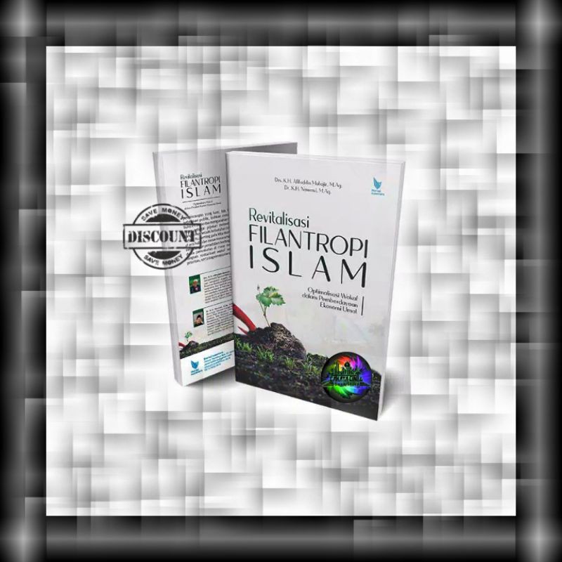 Jual Revitalisasi Filantropi Islam Optimalisasi Wakaf Dalam