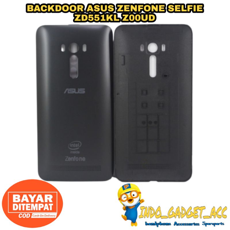 BACKDOOR BACKCOVER BACKCASING TUTUP BELAKANG ASUS ZENFONE SELFIE ZD551KL Z00UD