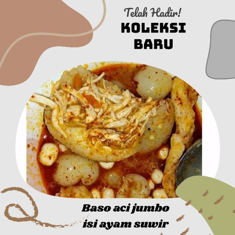

New !! Baso aci jumbo isi ayam suwir khas garut murah bingits