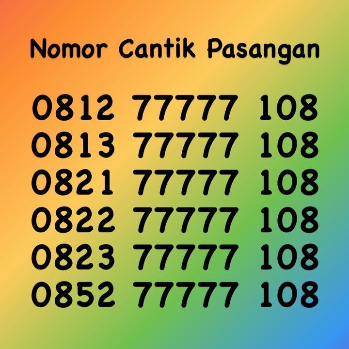 Nomor Cantik Pasangan Panca A Tengah - 0812 & 0813 & 0821 & 0822 & 0823 & 0852 77777 108