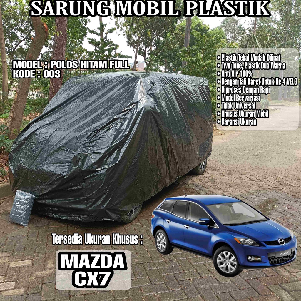 Sarung Mobil Plastik MAZDA CX7 Hitam Polos Full Anti Air Full Black Waterproof